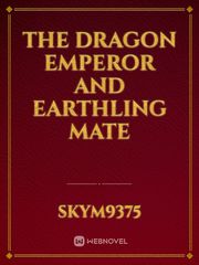 the dragon emperor and earthling mate Book