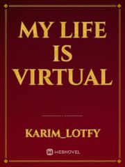 My Life Is Virtual Book