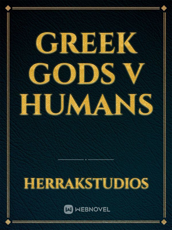 Greek Gods v Humans