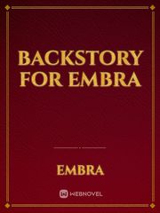 Backstory for Embra Book