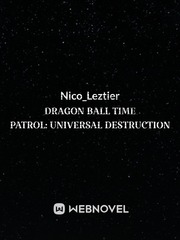 Dragon Ball Time Patrol: Universal Destruction Book