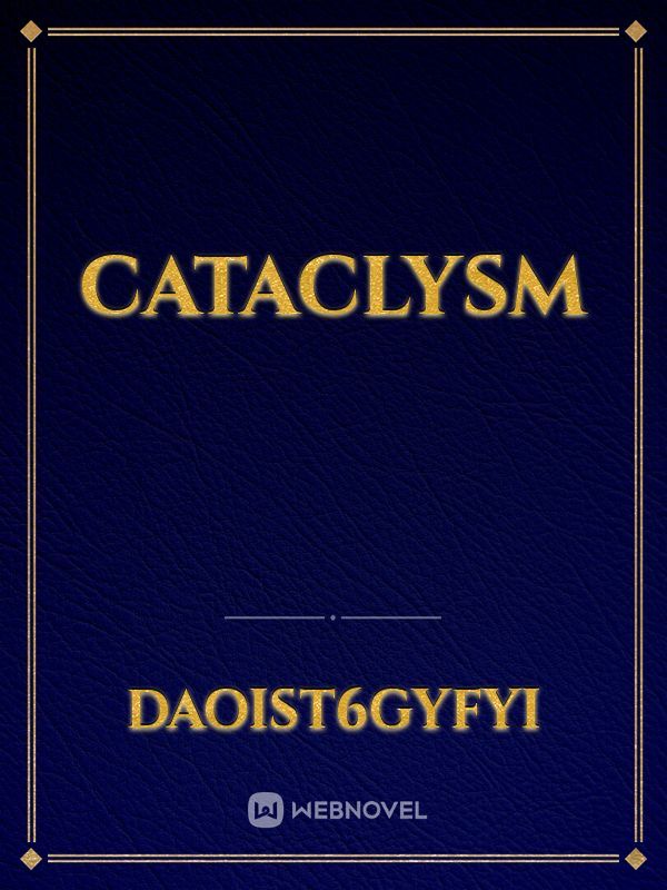 cataclysm