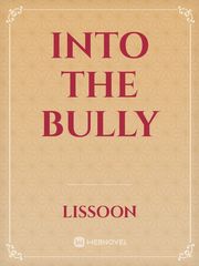 Into the Bully Book