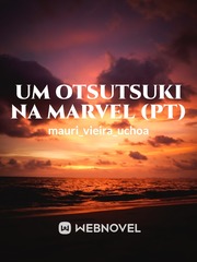 Um otsutsuki na marvel (português) Book
