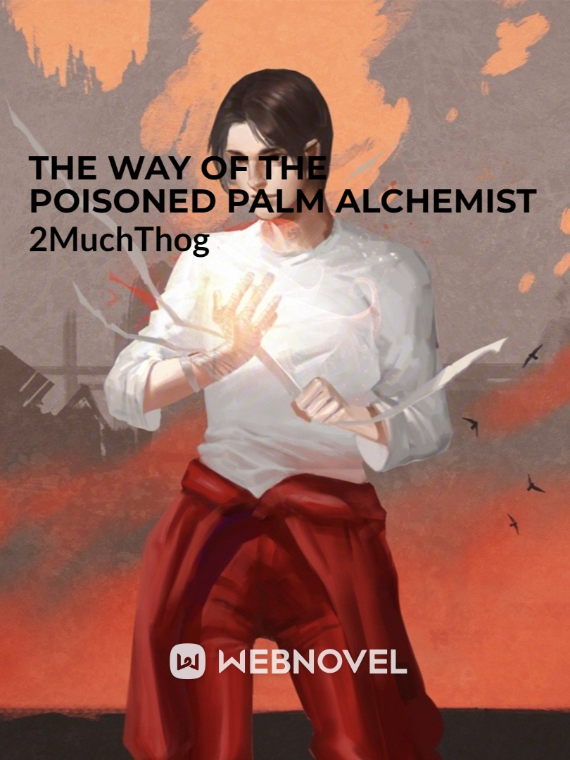 The Way of the Poisoned Palm Alchemist