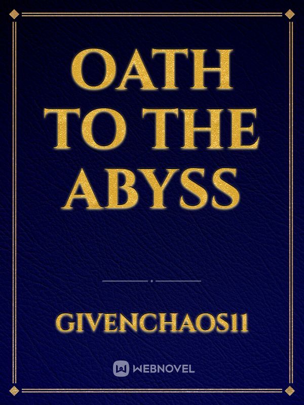 Oath To The Abyss