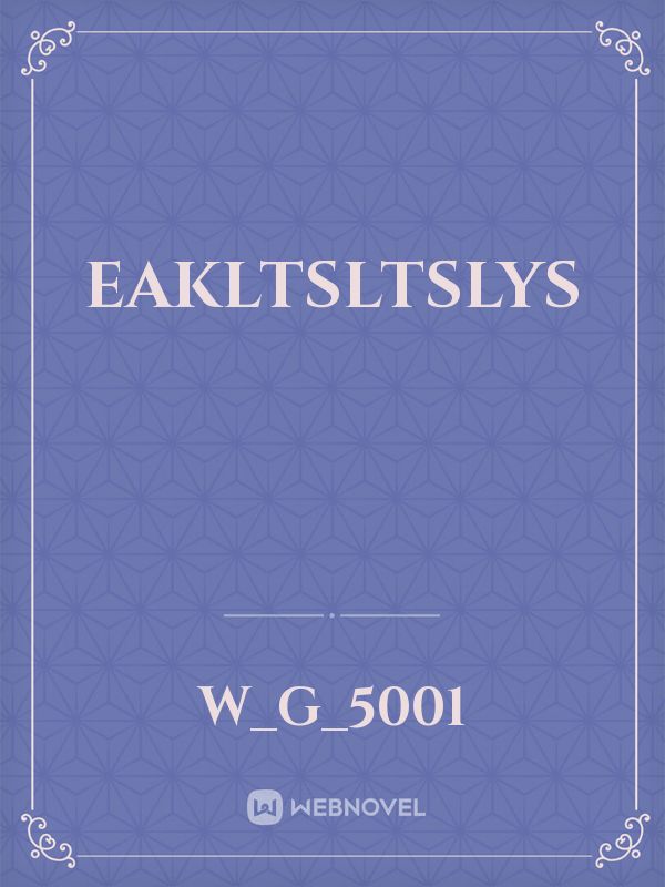 eakltsltslys Book