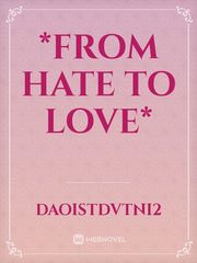*From hate to love* Book
