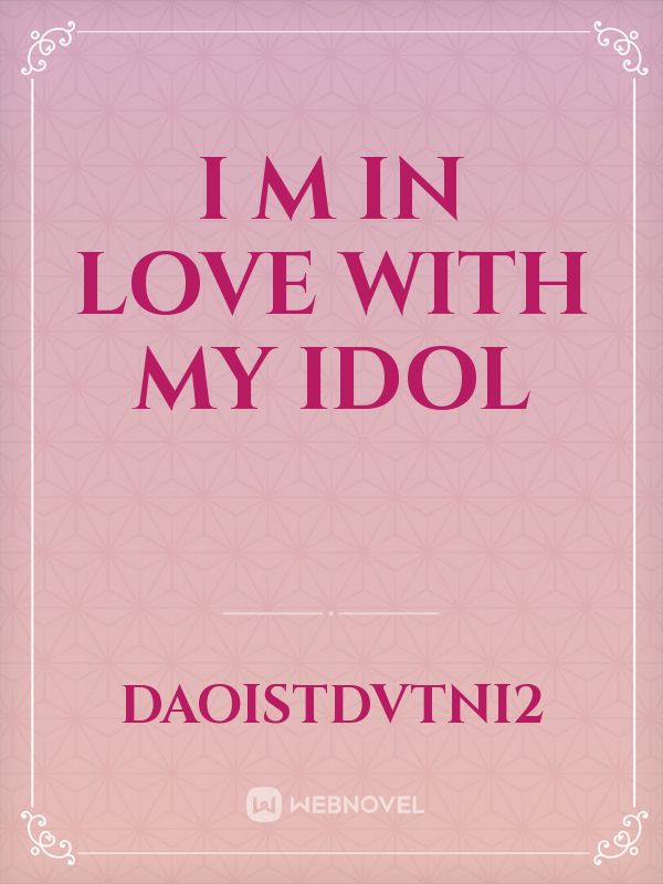 I m in love with my idol Book