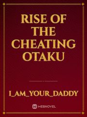 Rise of the Cheating Otaku Book