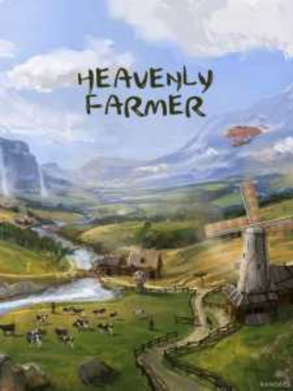 Heavenly farmer