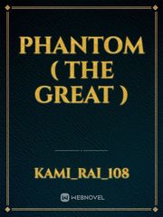 Phantom ( The Great ) Book