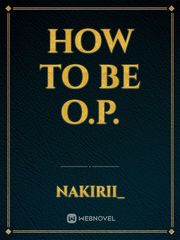 How to be O.P. Book