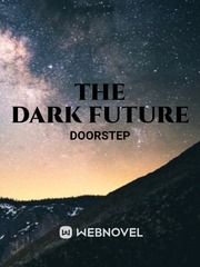 THE DARK FUTURE Book