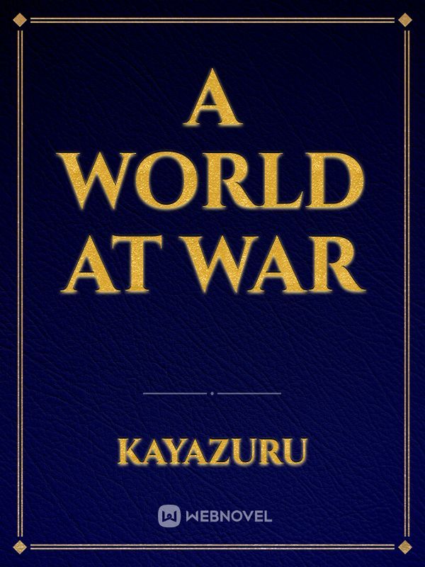 A World At War