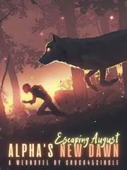 Escaping August - Alpha's New Dawn Book