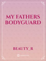 My fathers bodyguard Book