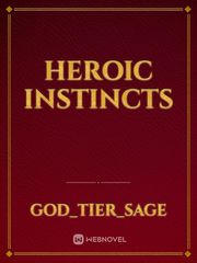 Heroic instincts Book