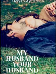 MY HUSBAND YOUR HUSBAND Book