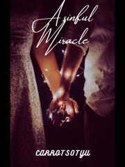 A Sinful Miracle: lust or hate? Book