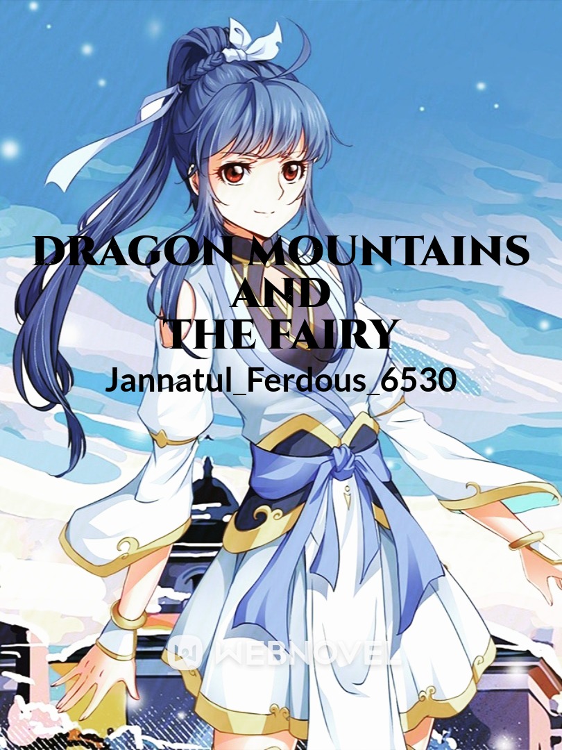 Dragon Mountains and The Fairy