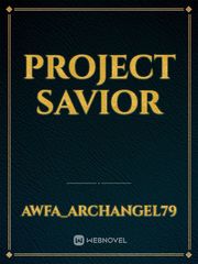 Project Savior Book