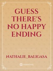 Guess There's No Happy Ending Book