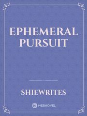 Ephemeral Pursuit Book