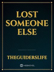 Lost someone else Book