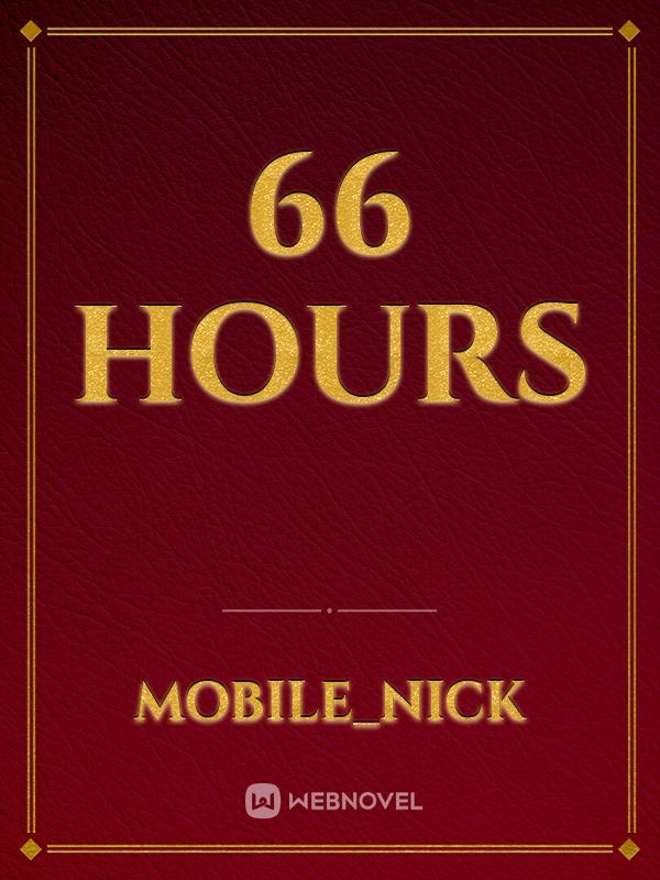 66 Hours