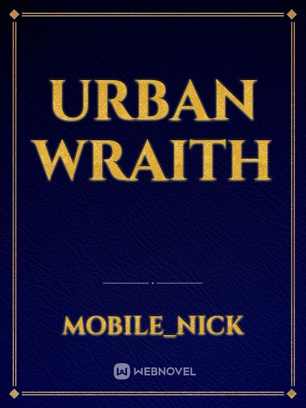 Urban Wraith