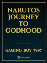 Narutos journey to godhood Book