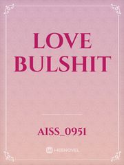 Love Bulshit Book