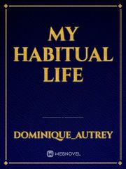 My habitual life Book