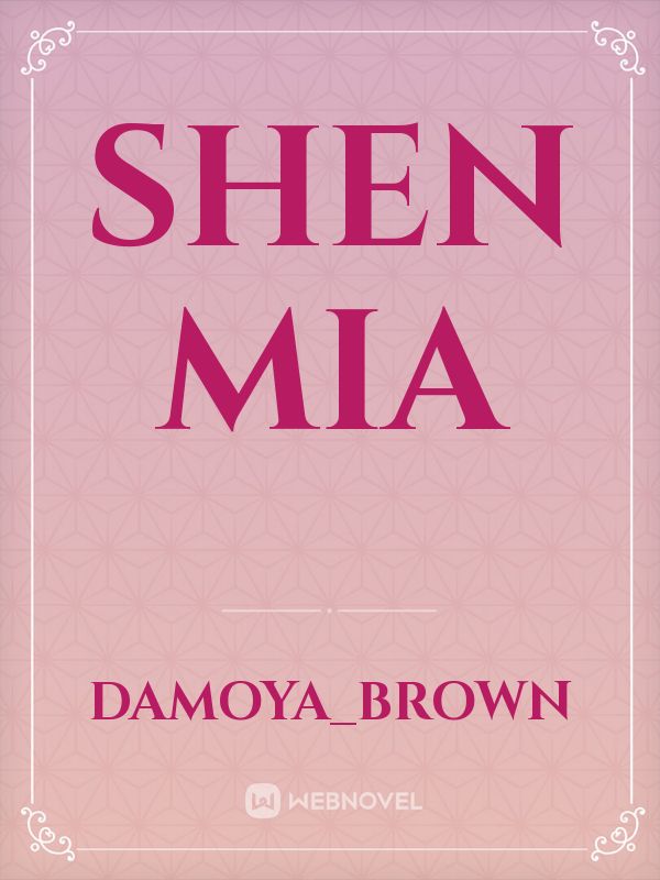 Shen Mia Book