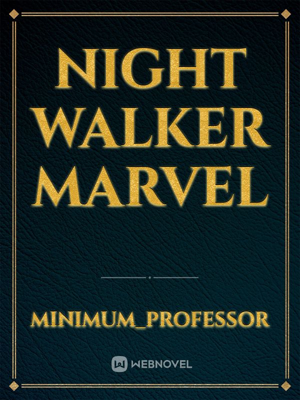Night Walker Marvel