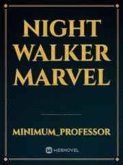 Night Walker Marvel Book