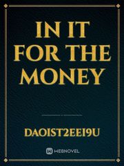In it for the money Book
