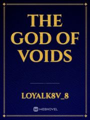 The god of voids Book
