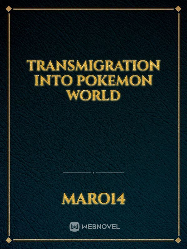 Transmigration into Pokemon World Book