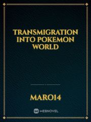 Transmigration into Pokemon World Book