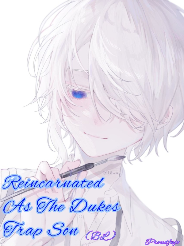 Reincarnated As the Dukes Trap Son Book