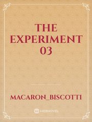 The Experiment 03 Book
