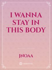 I Wanna Stay in this Body Book