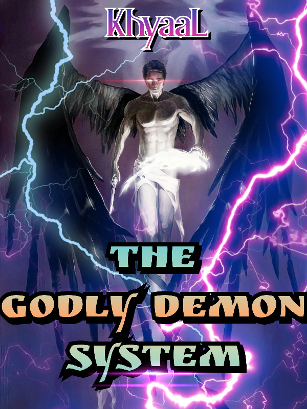 The Godly Demon System