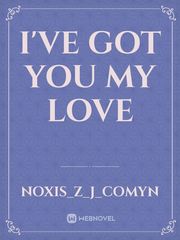I've Got You My Love Book