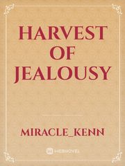 harvest Of Jealousy Book