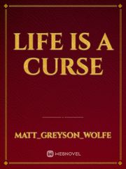 life is a curse Book