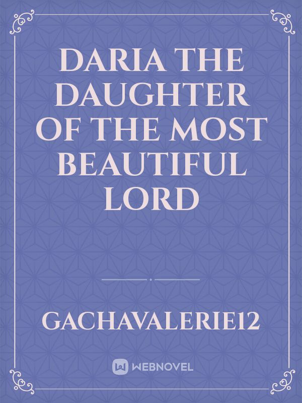 Daria the daughter of the most beautiful lord Book