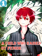 A Child Who Raised By Fenrir Book